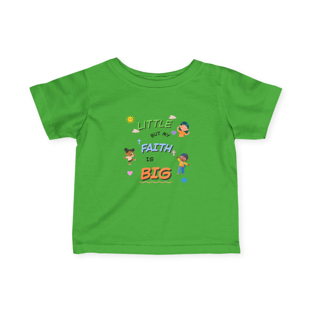 "Little but My Faith Is Big" Infant Tee