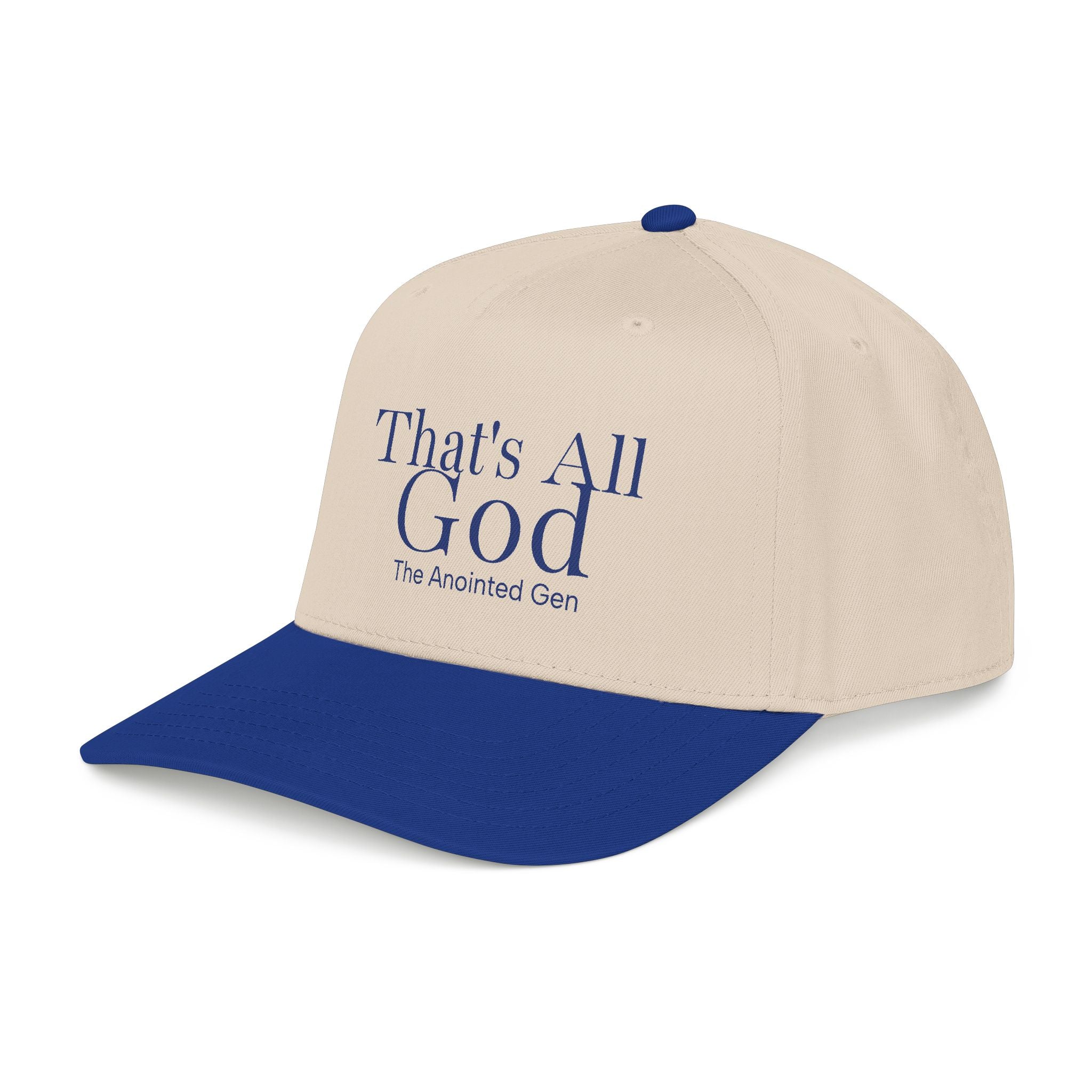 That`s All God Baseball Cap