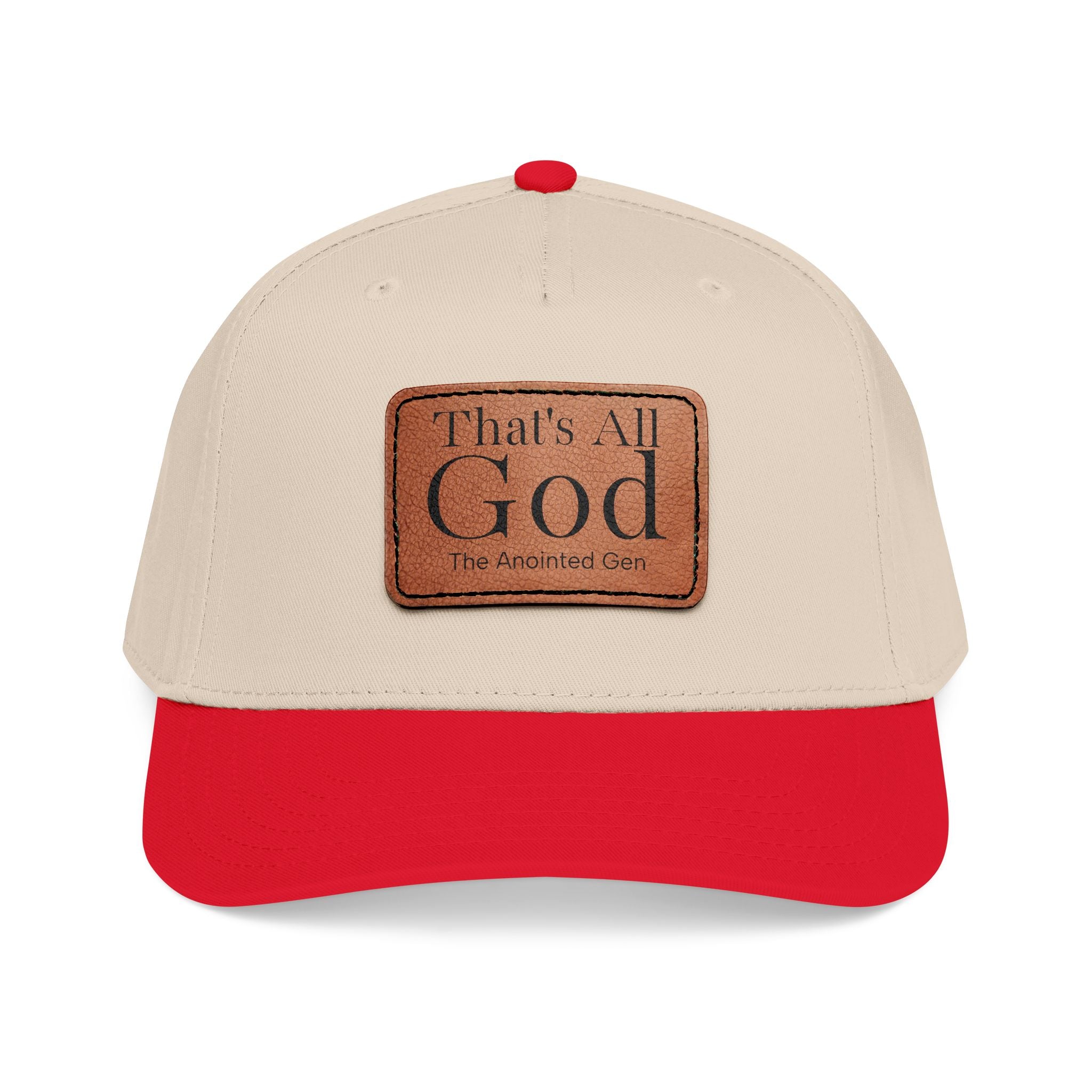 "That's All God" Leather Patch Baseball Cap