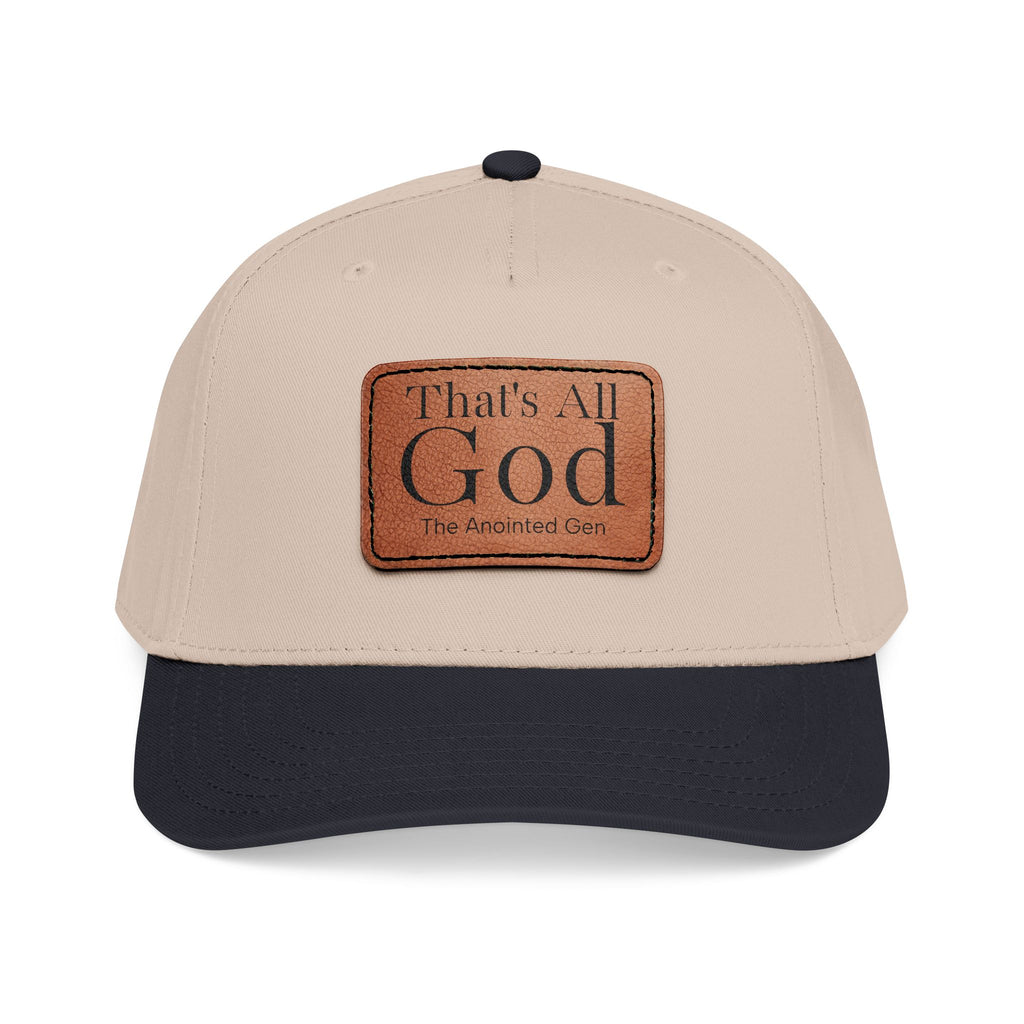 "That's All God" Leather Patch Baseball Cap