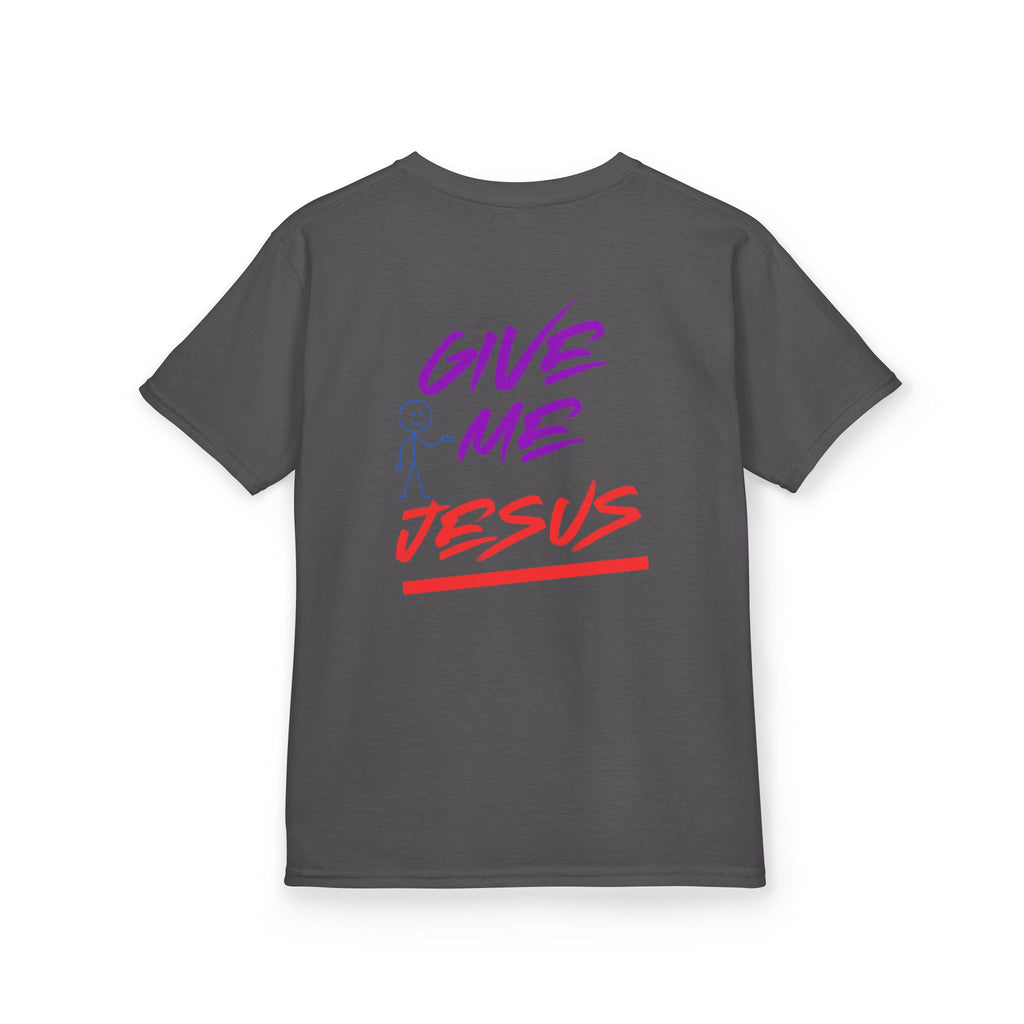“Give Me Jesus” Kids Tee