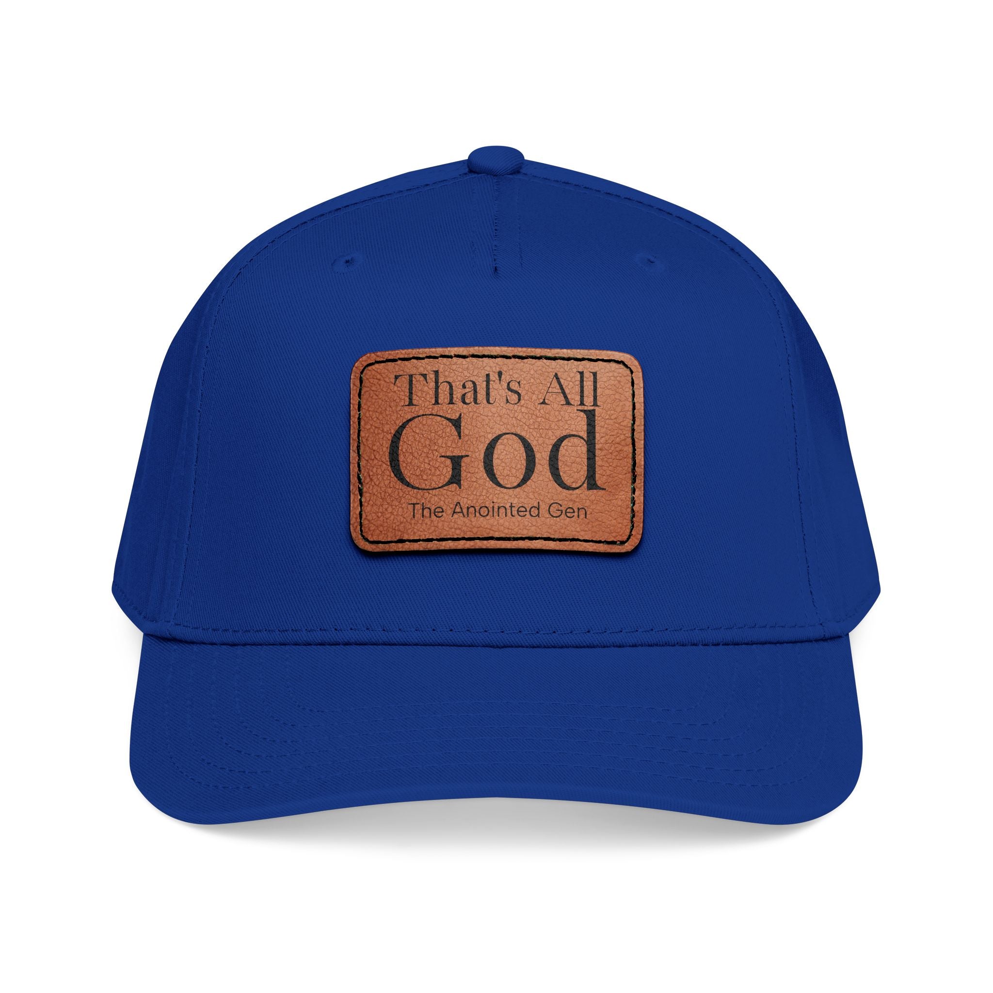 "That's All God" Leather Patch Baseball Cap