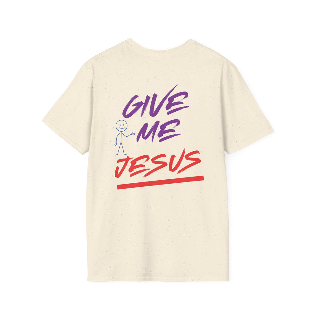 Give Me Jesus Softstyle T-Shirt