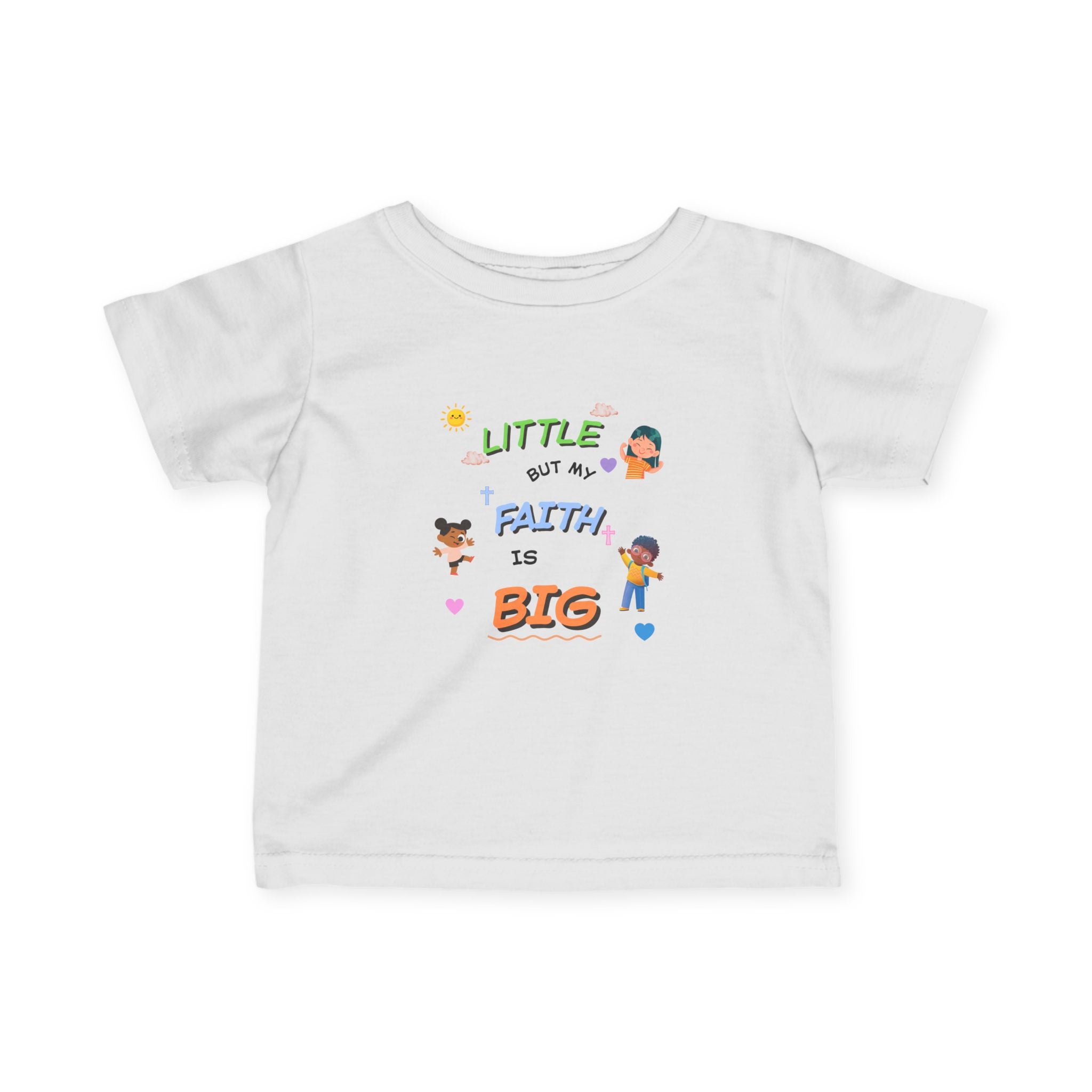 "Little but My Faith Is Big" Infant Tee