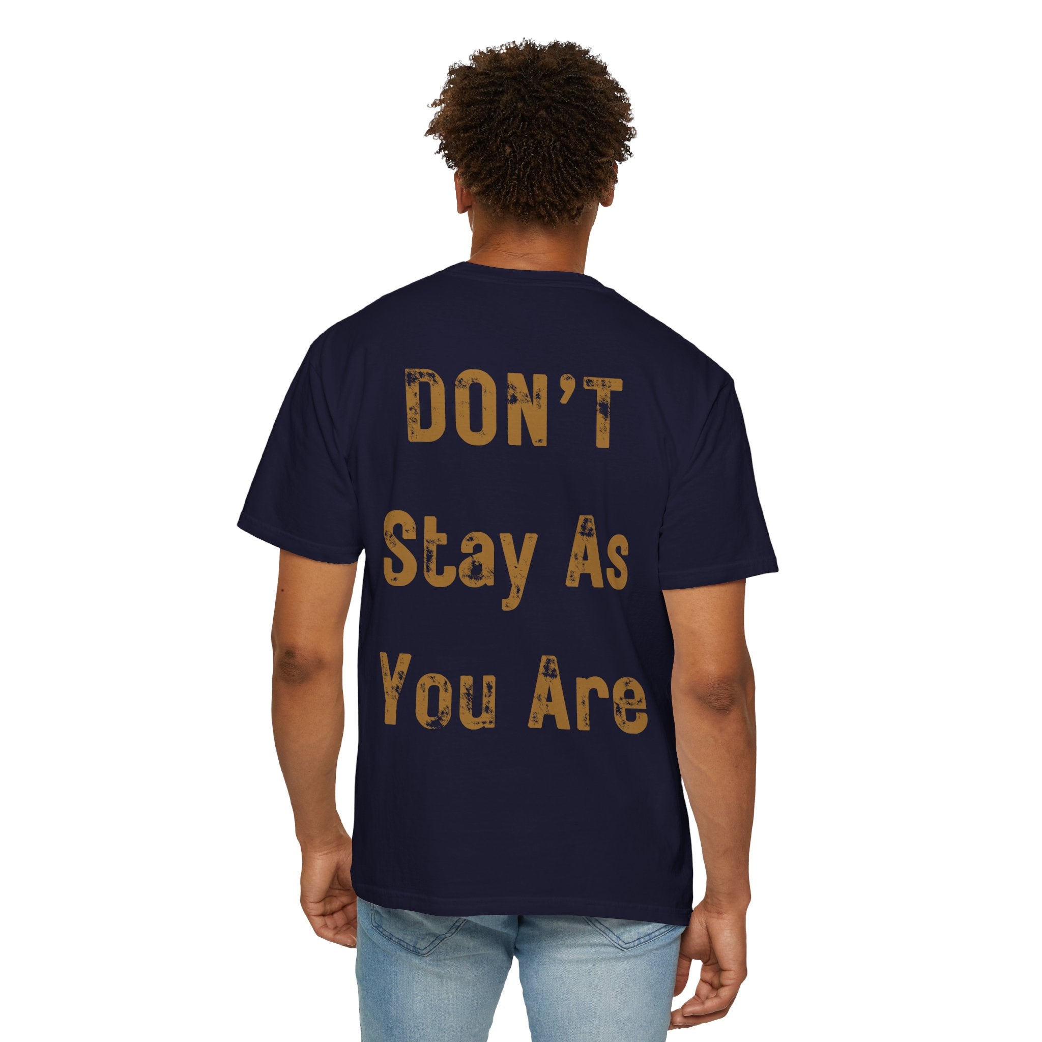 "Come As You Are / Don't Stay As You Are" Graphic Tee