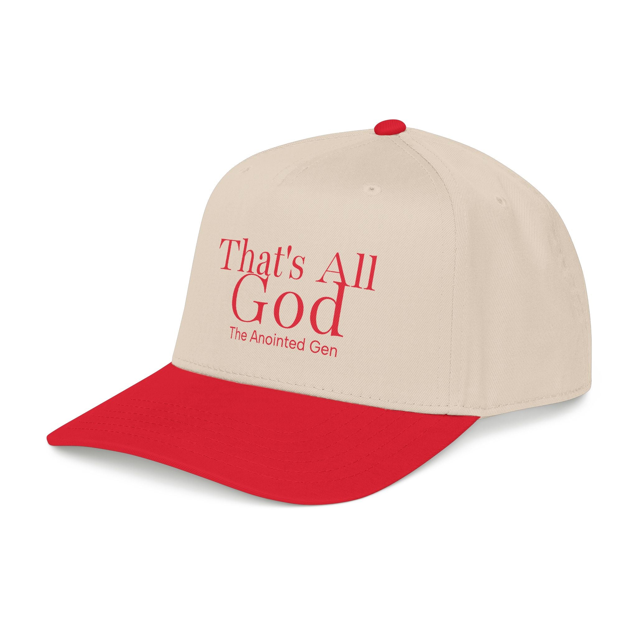That`s All God Baseball Cap