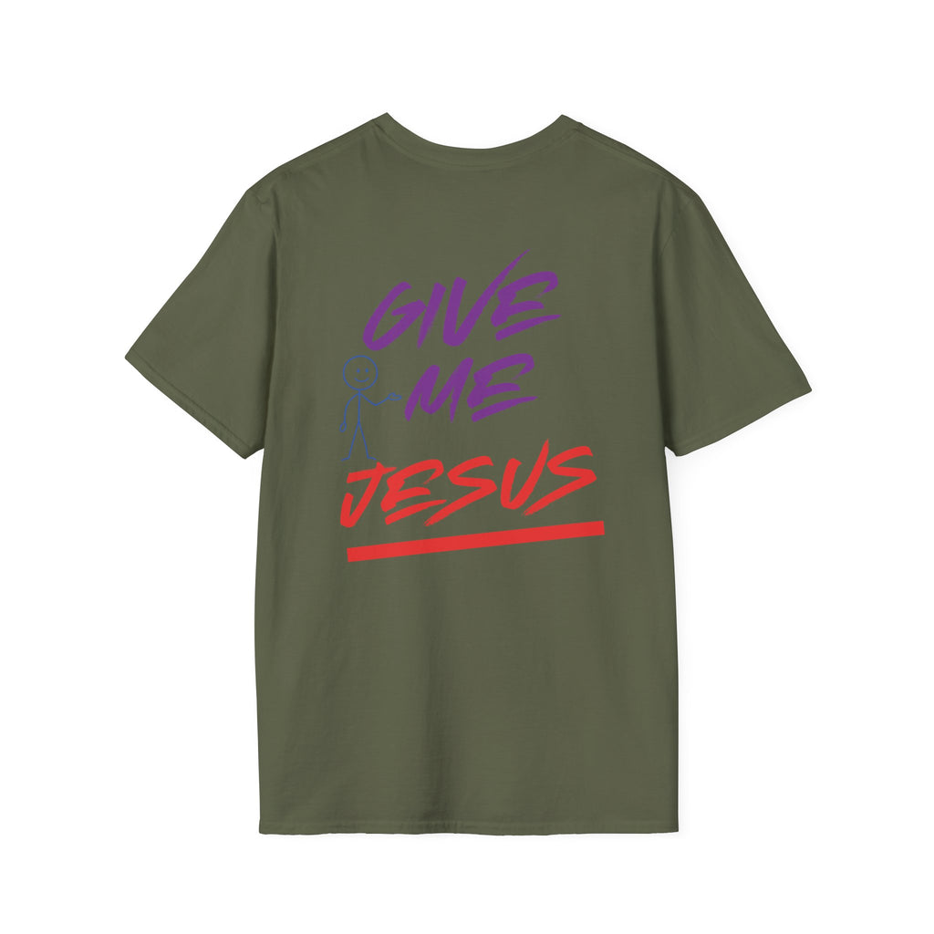 Give Me Jesus Softstyle T-Shirt