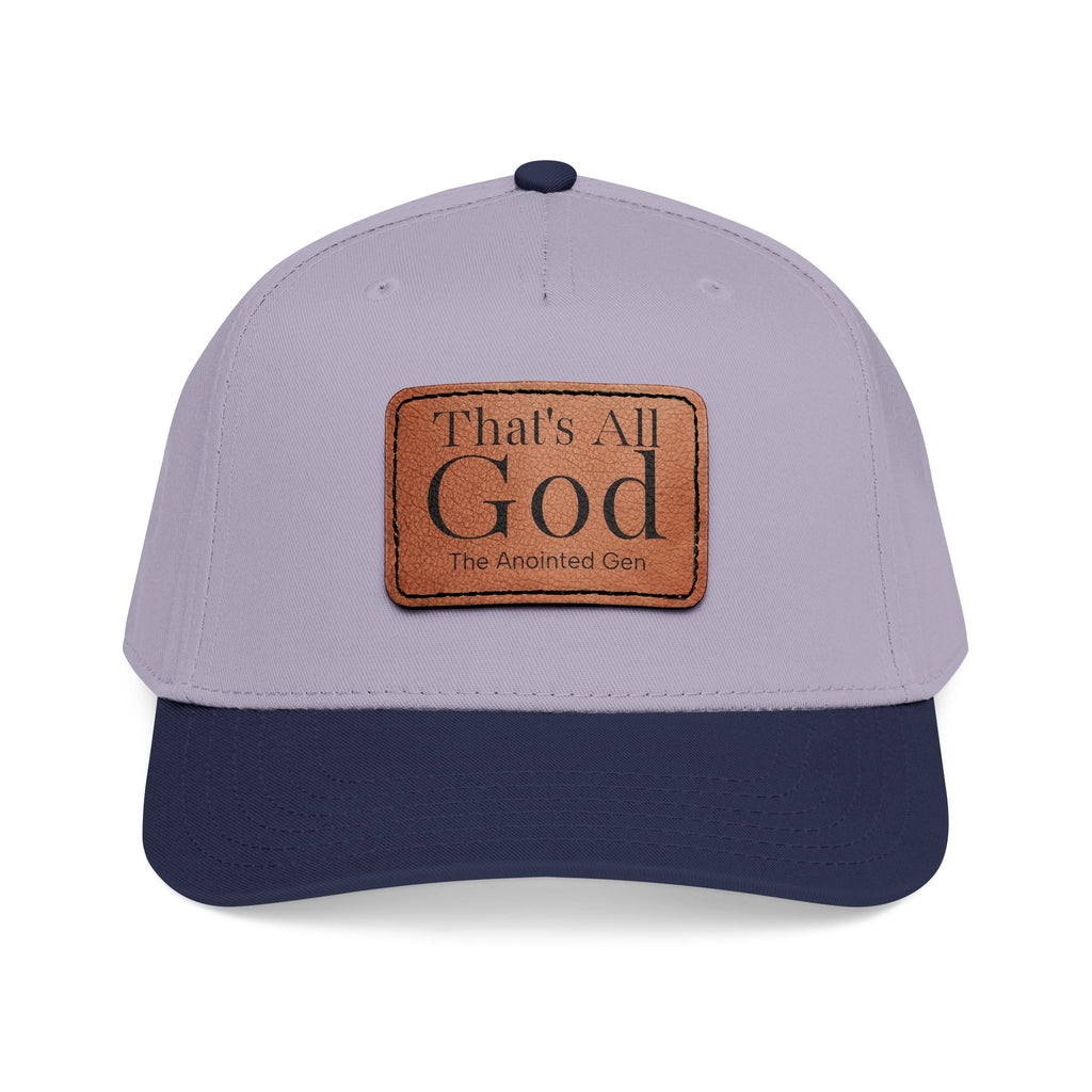 "That's All God" Leather Patch Baseball Cap