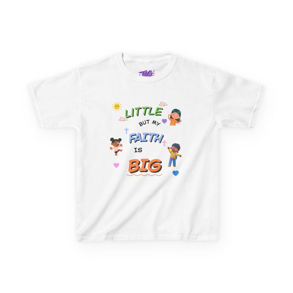 "Little But My Faith Is Big" Kids Tee