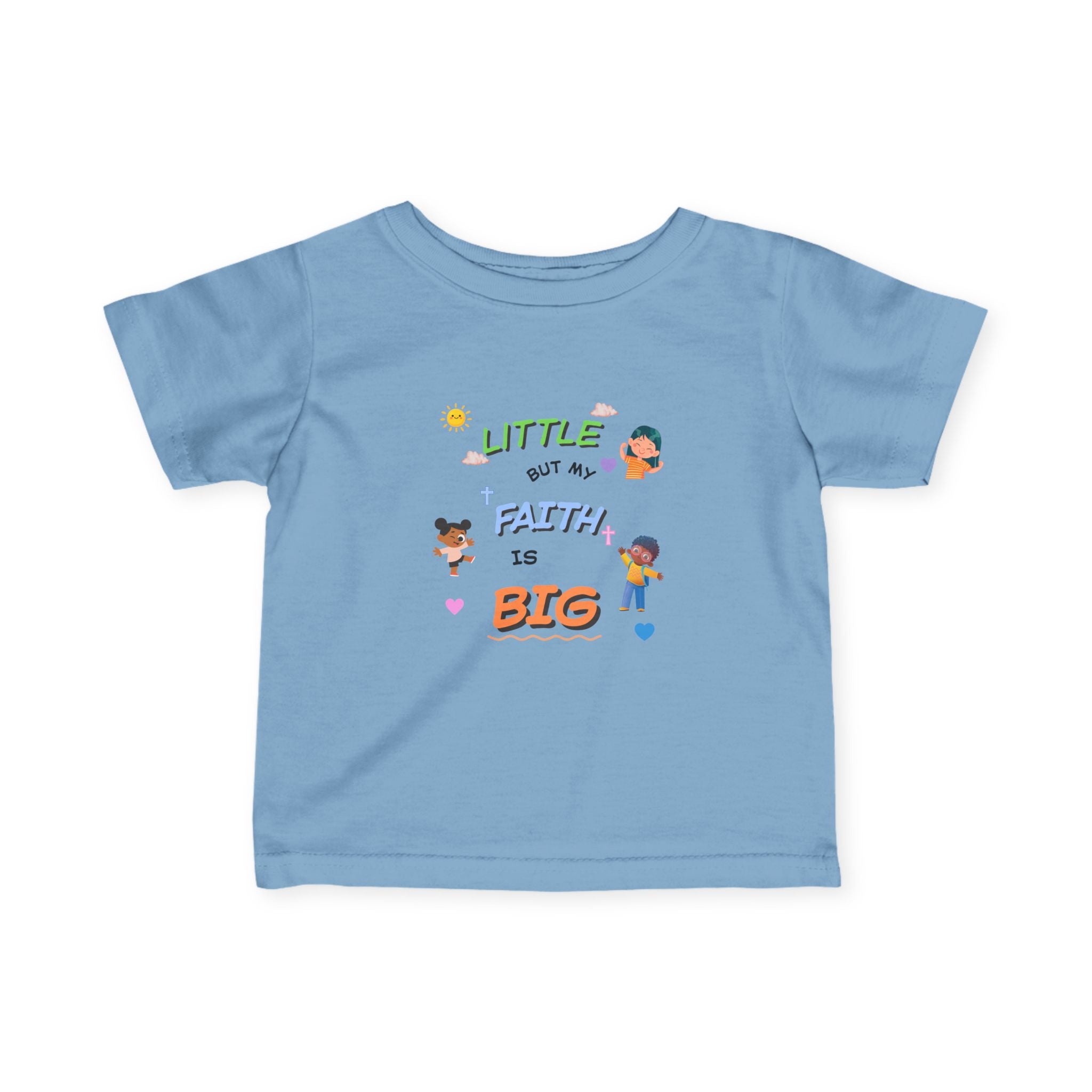 "Little but My Faith Is Big" Infant Tee