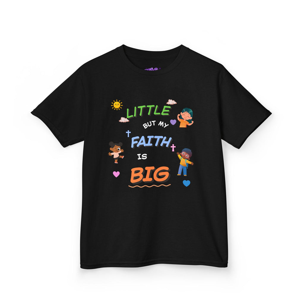 "Little But My Faith Is Big" Kids Tee
