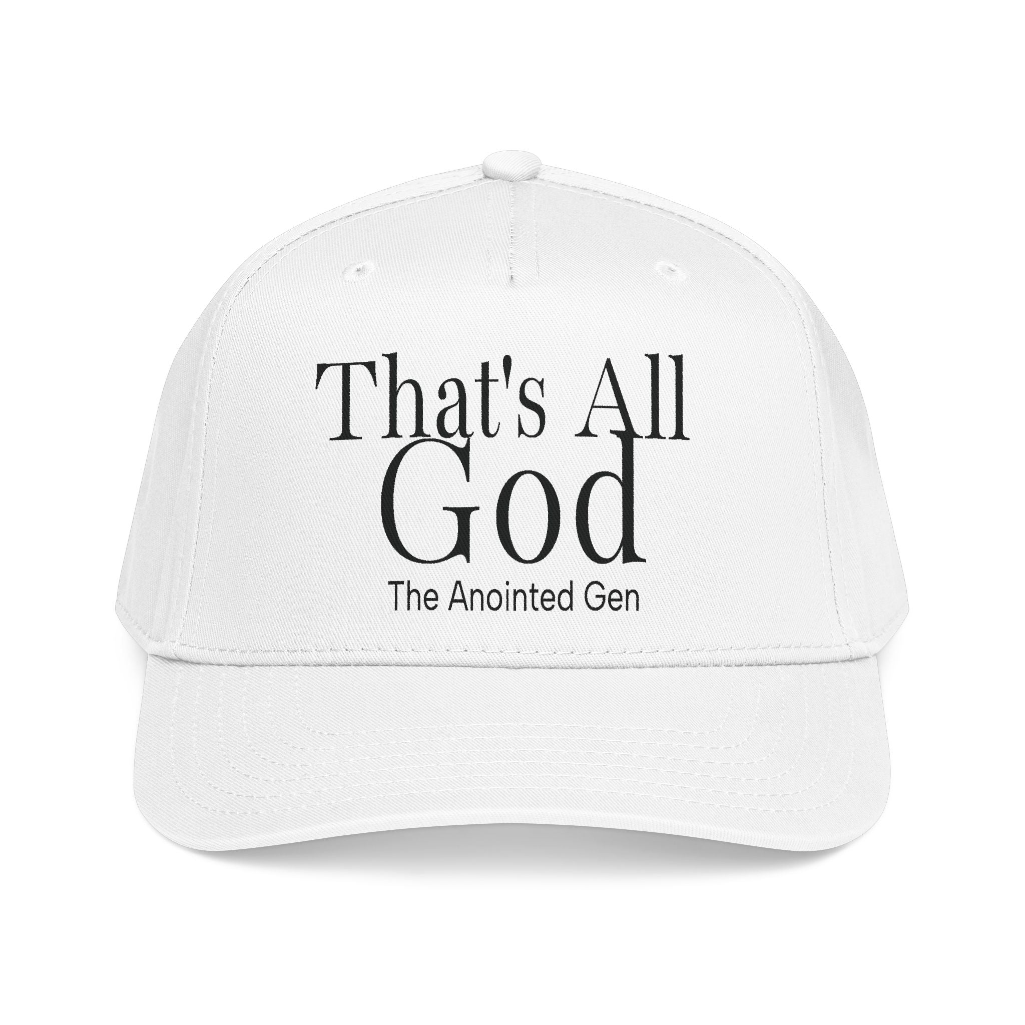 That`s All God Baseball Cap
