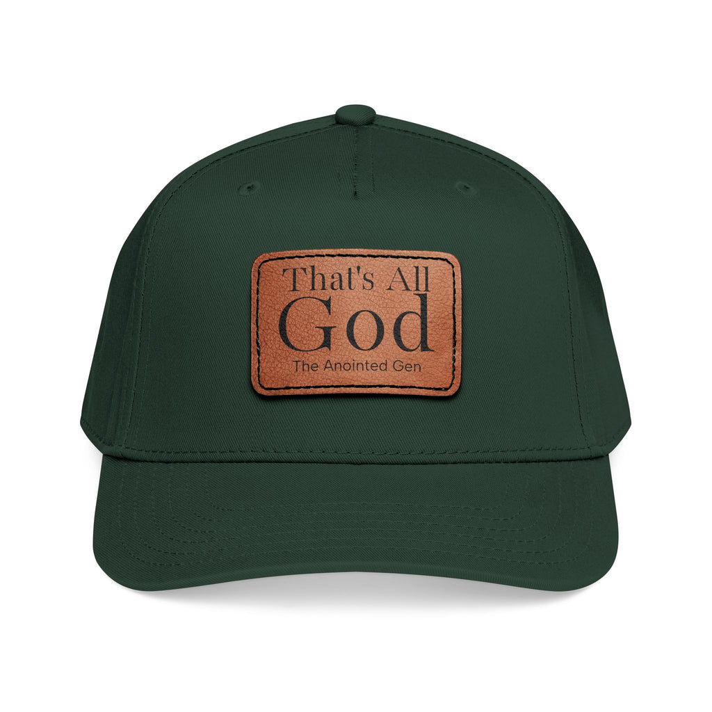 "That's All God" Leather Patch Baseball Cap