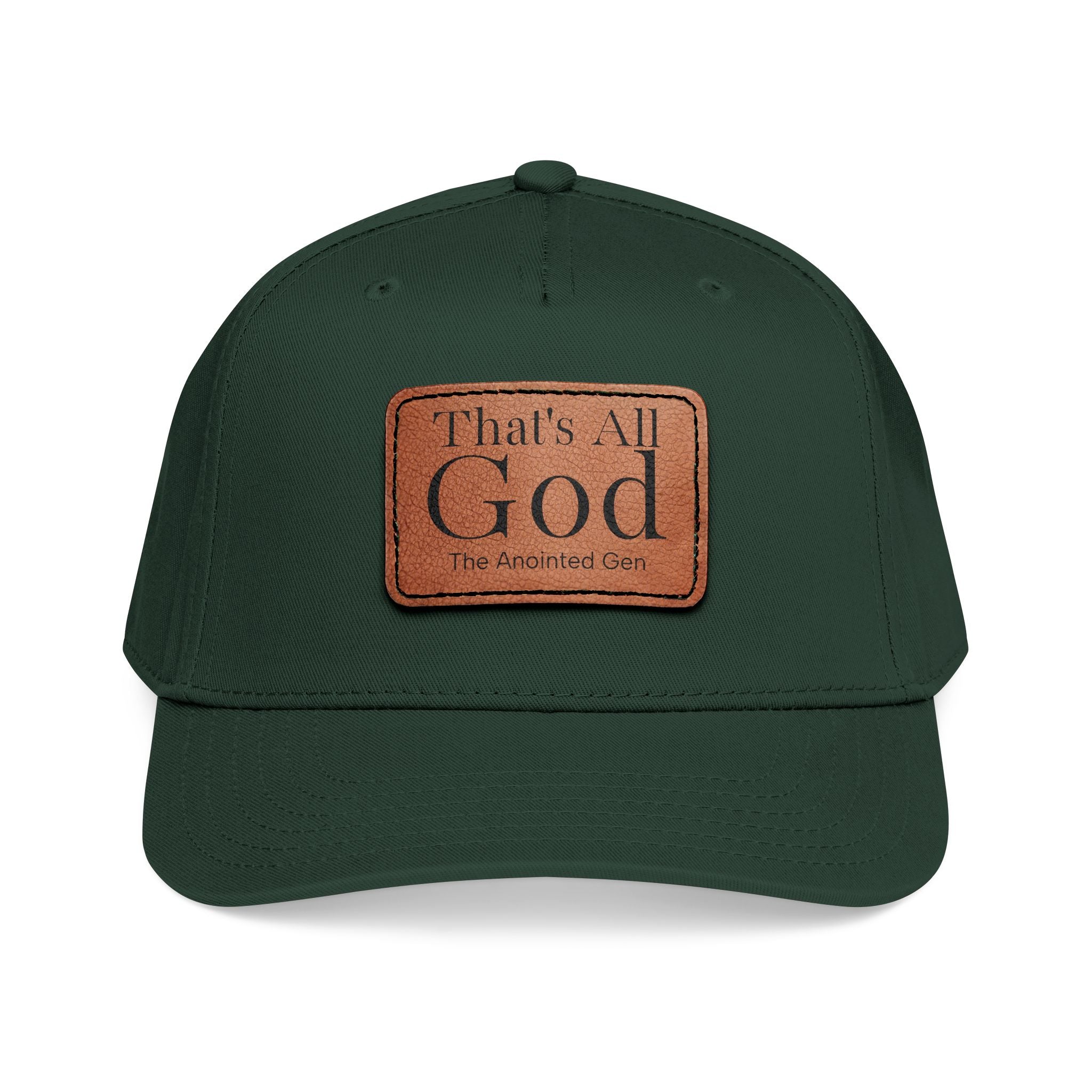 "That's All God" Leather Patch Baseball Cap