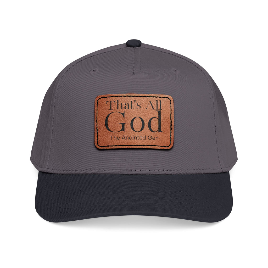"That's All God" Leather Patch Baseball Cap
