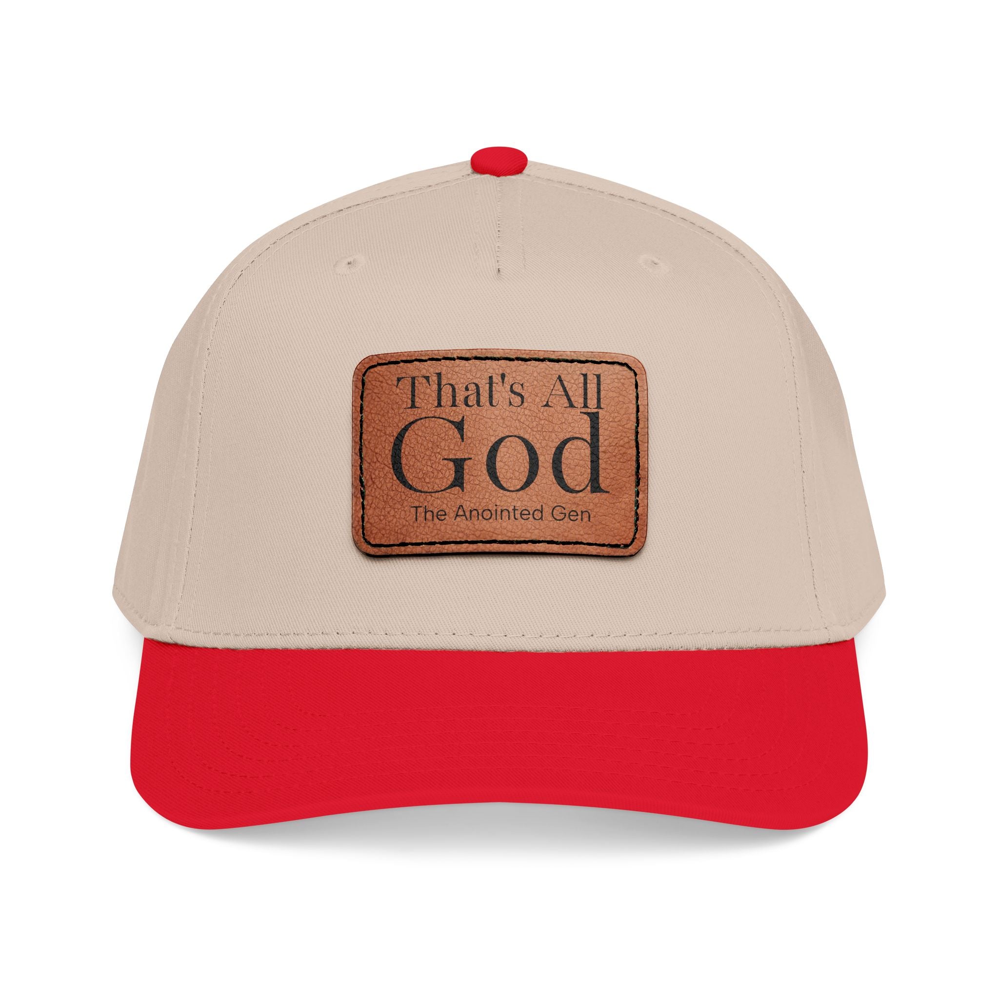 "That's All God" Leather Patch Baseball Cap