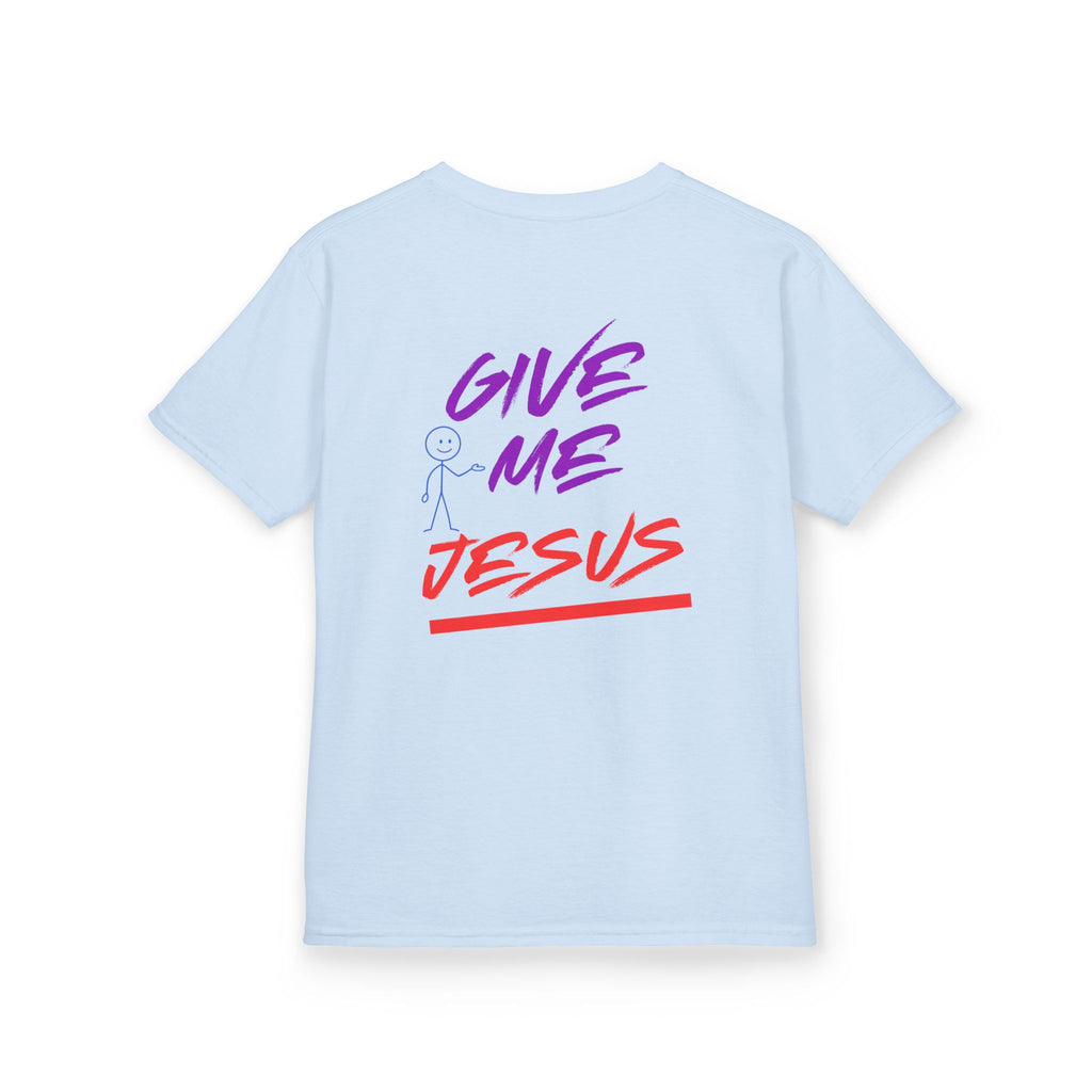 “Give Me Jesus” Kids Tee