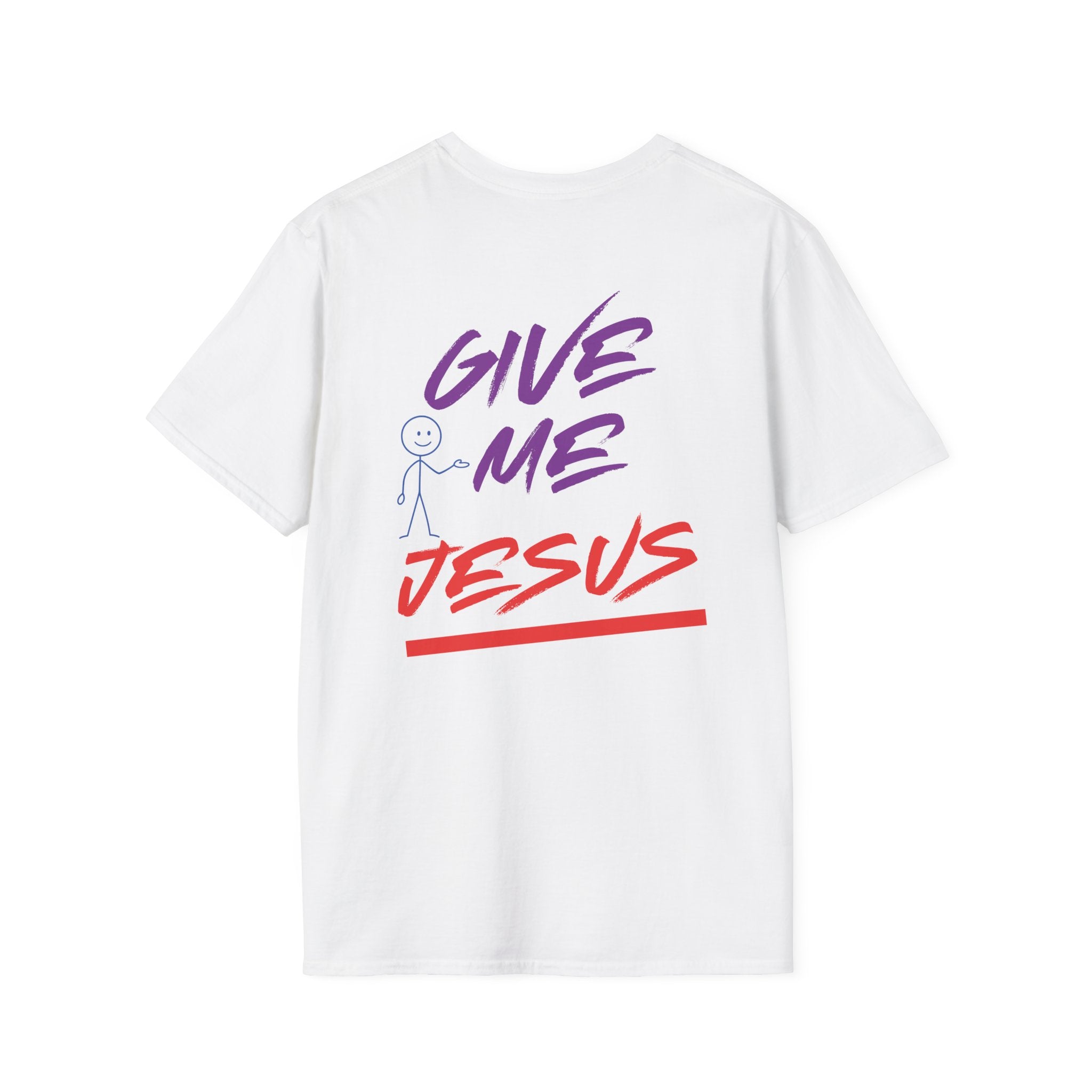 Give Me Jesus Softstyle T-Shirt