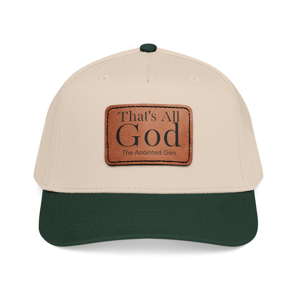 "That's All God" Leather Patch Baseball Cap