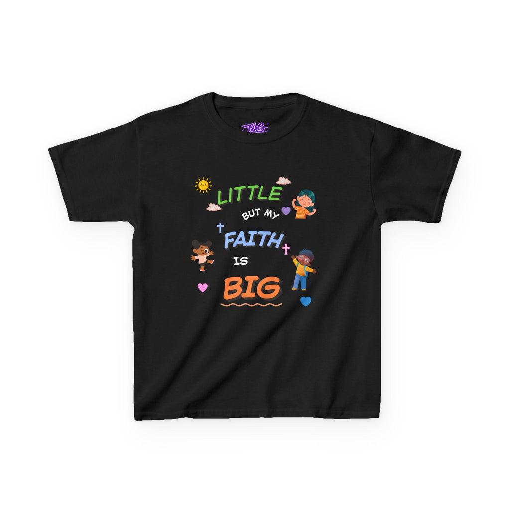 "Little But My Faith Is Big" Kids Tee