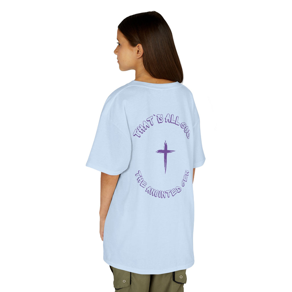 That`s All God/The Anointed Gen Kids' Tee