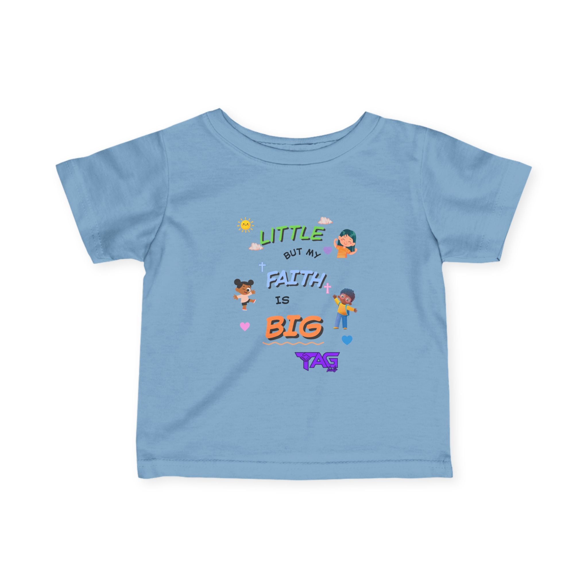 "Little but My Faith Is Big" Infant Tee