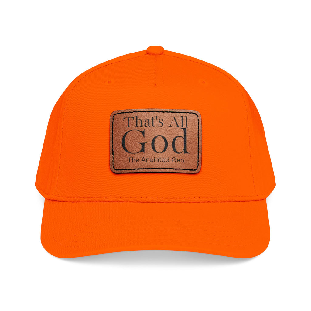 "That's All God" Leather Patch Baseball Cap