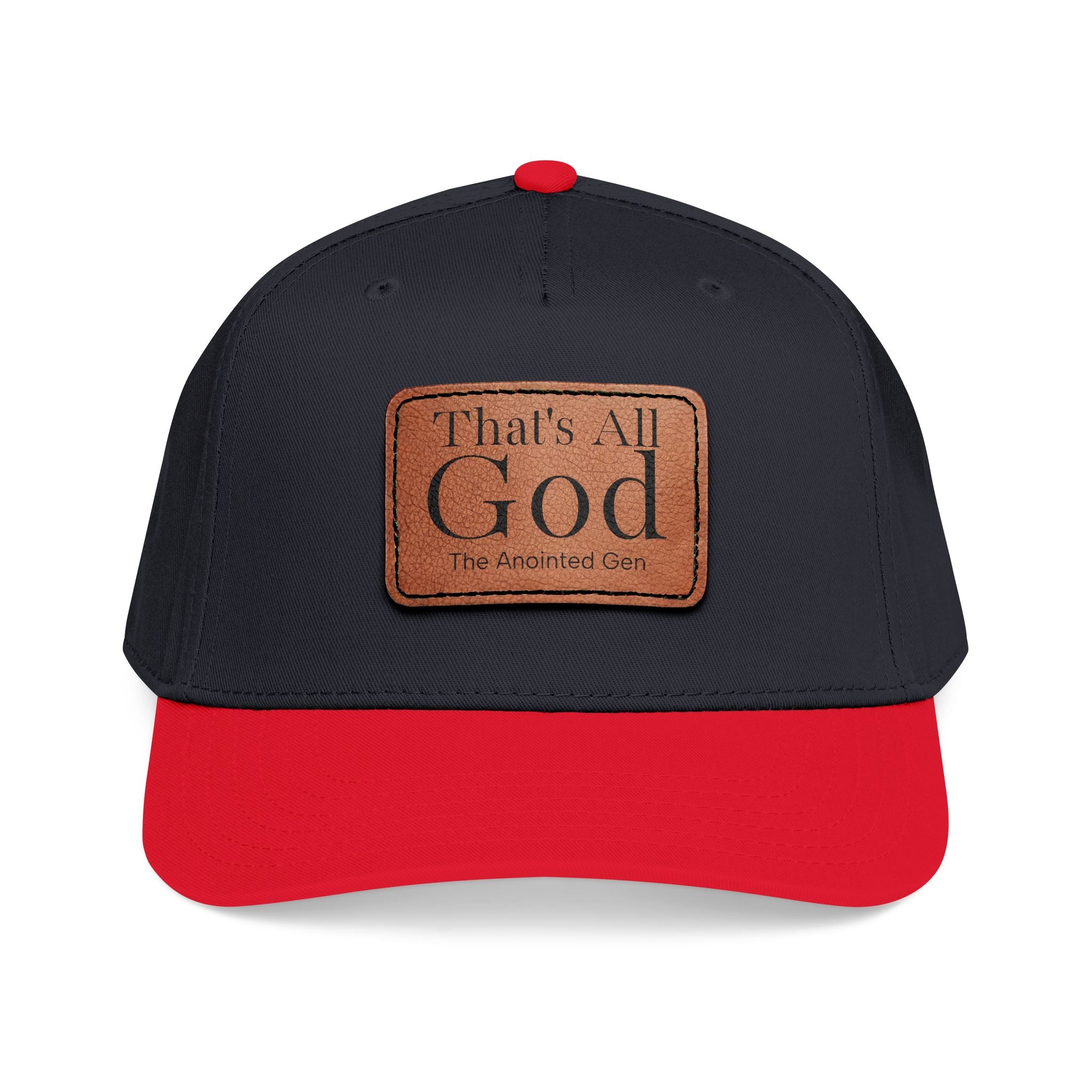 "That's All God" Leather Patch Baseball Cap
