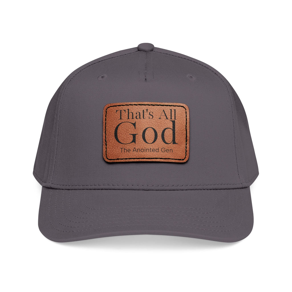 "That's All God" Leather Patch Baseball Cap