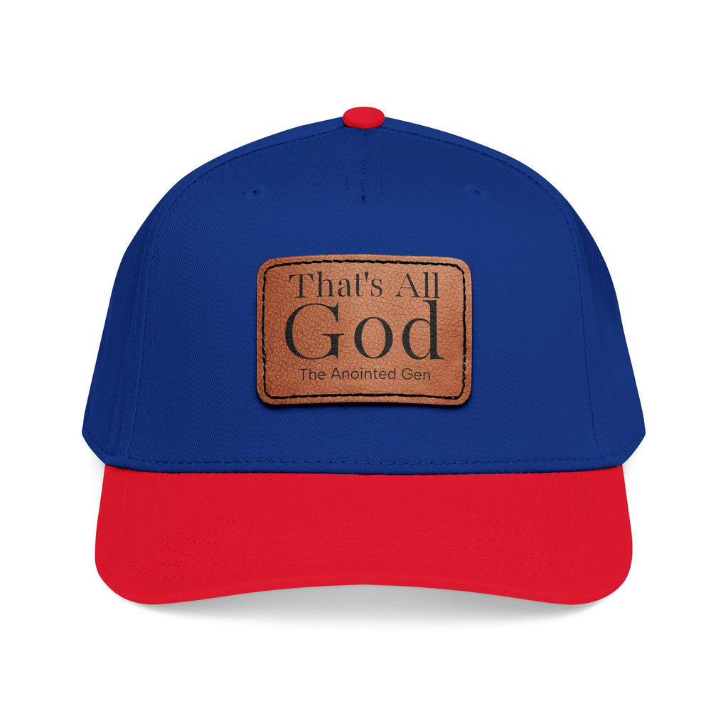"That's All God" Leather Patch Baseball Cap