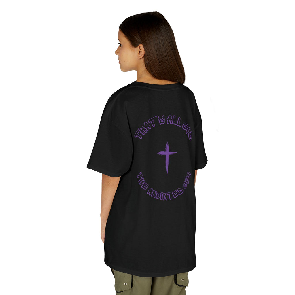 That`s All God/The Anointed Gen Kids' Tee