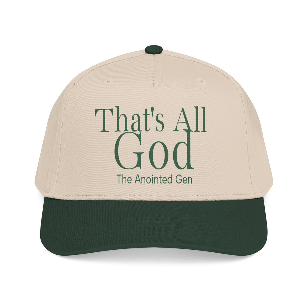 That`s All God Baseball Cap