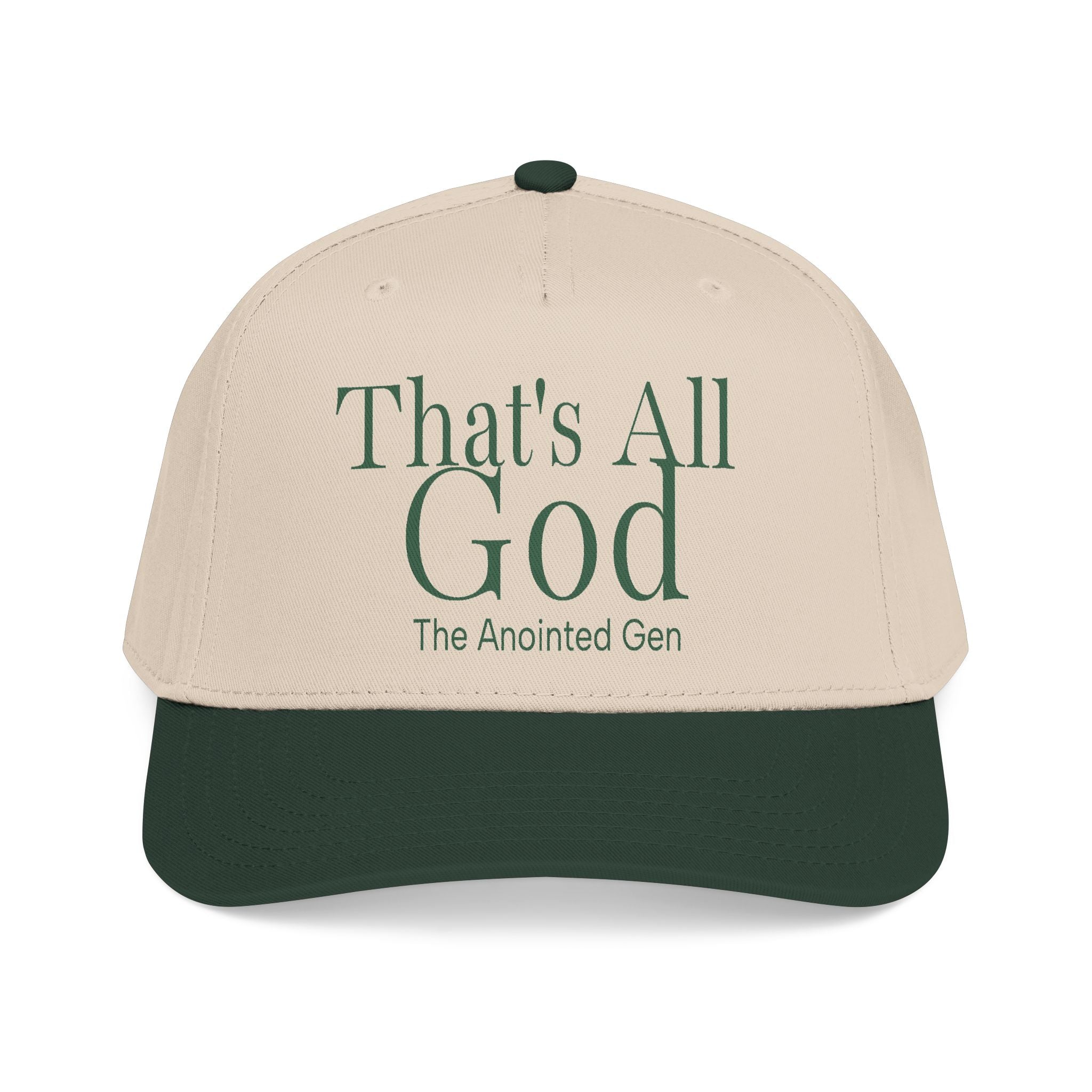 That`s All God Baseball Cap