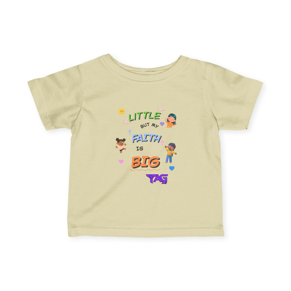 "Little but My Faith Is Big" Infant Tee