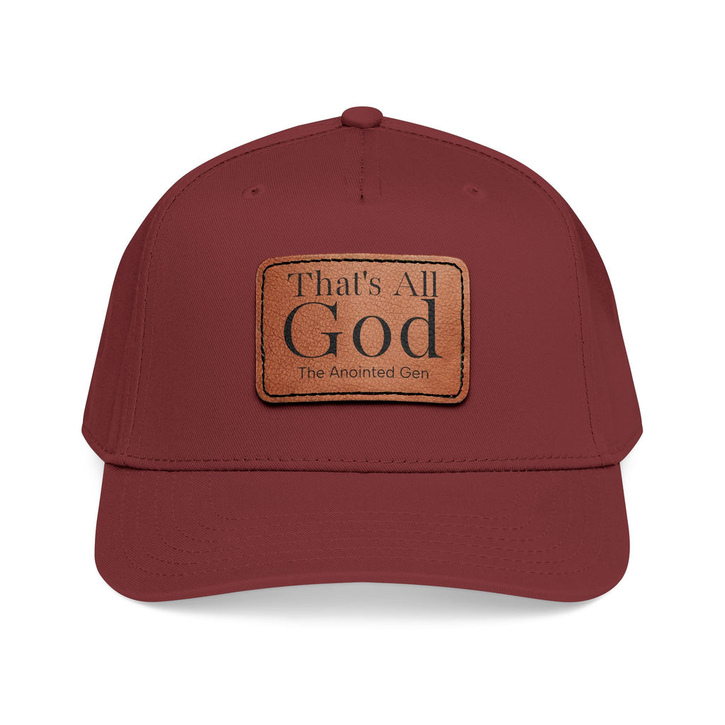 "That's All God" Leather Patch Baseball Cap