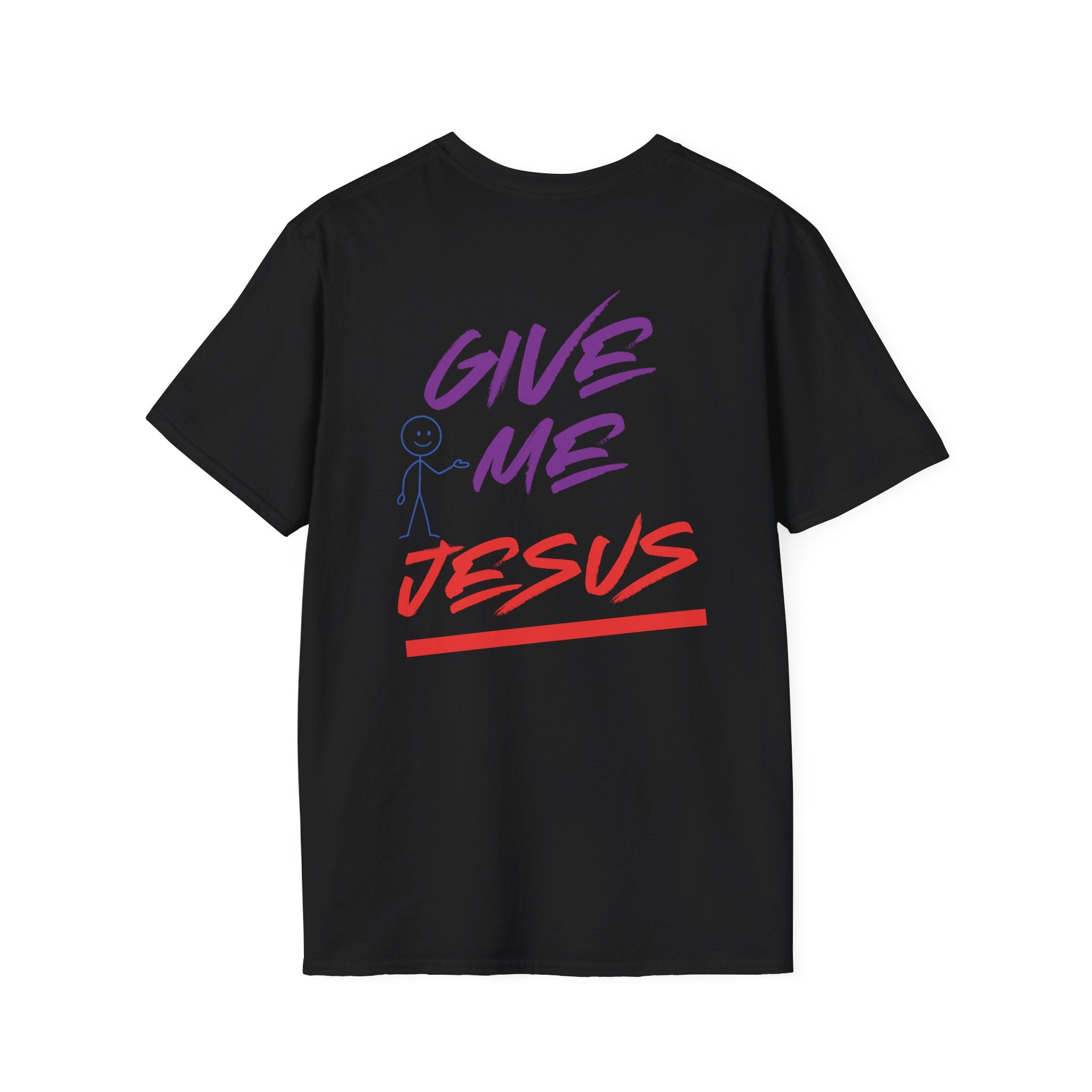 Give Me Jesus Softstyle T-Shirt