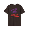 Give Me Jesus Softstyle T-Shirt