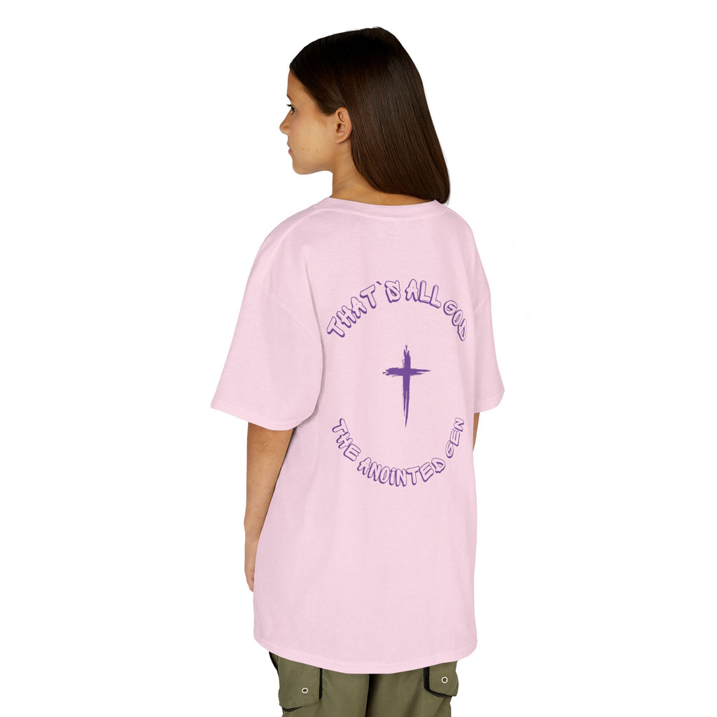 That`s All God/The Anointed Gen Kids' Tee