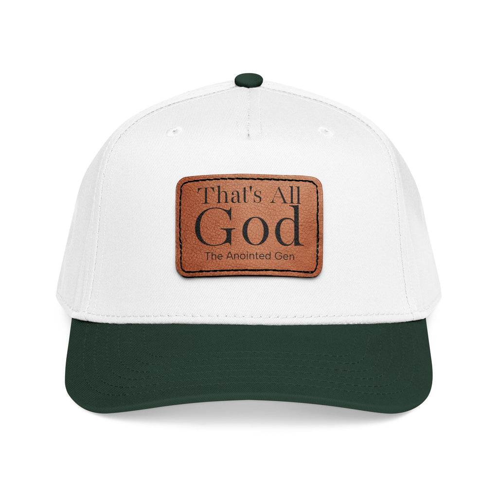 "That's All God" Leather Patch Baseball Cap