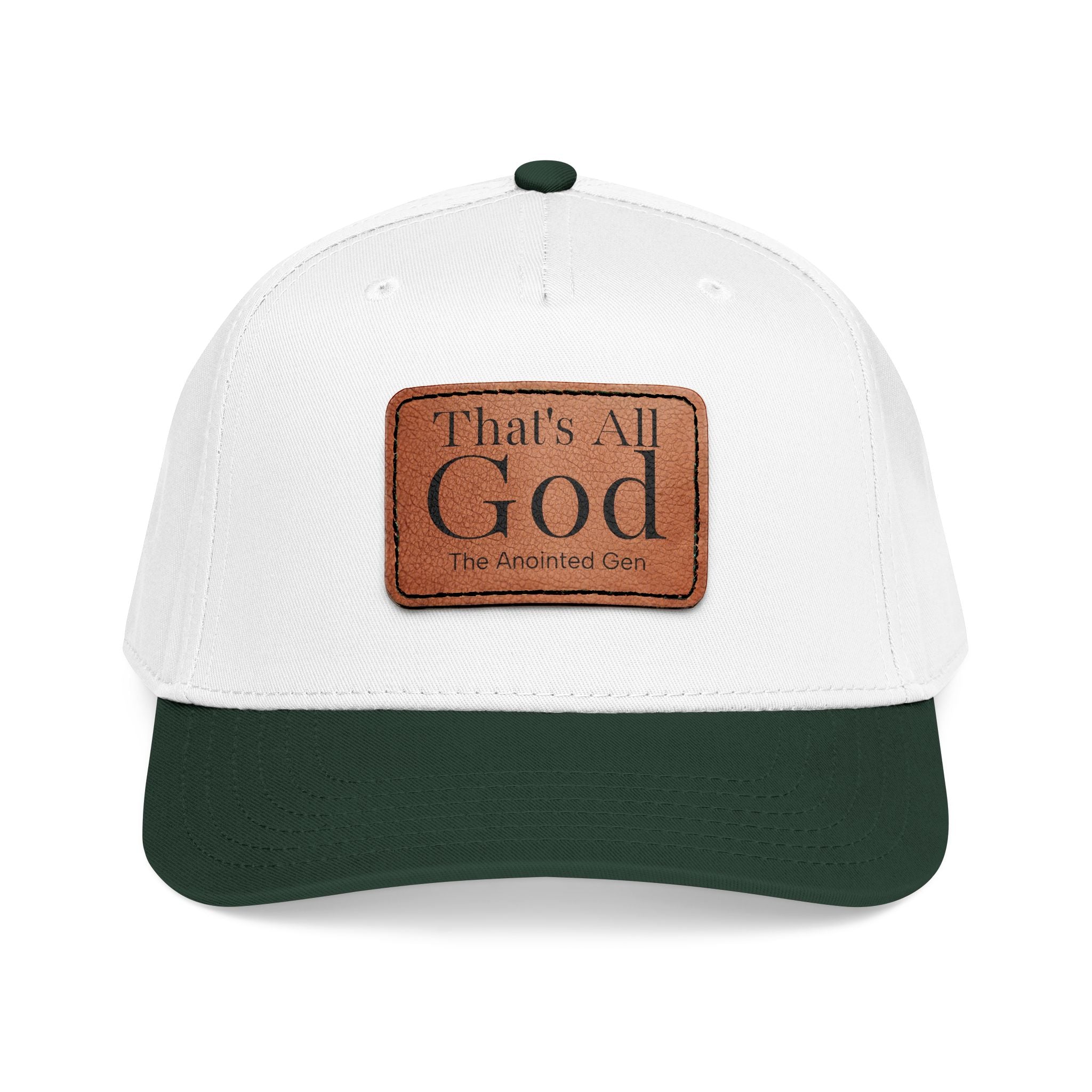 "That's All God" Leather Patch Baseball Cap