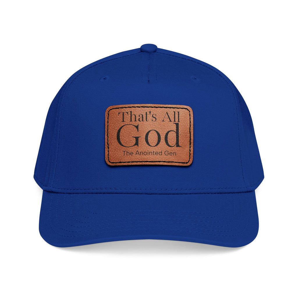 "That's All God" Leather Patch Baseball Cap