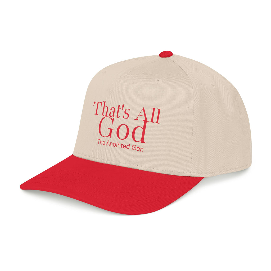 That`s All God Baseball Cap