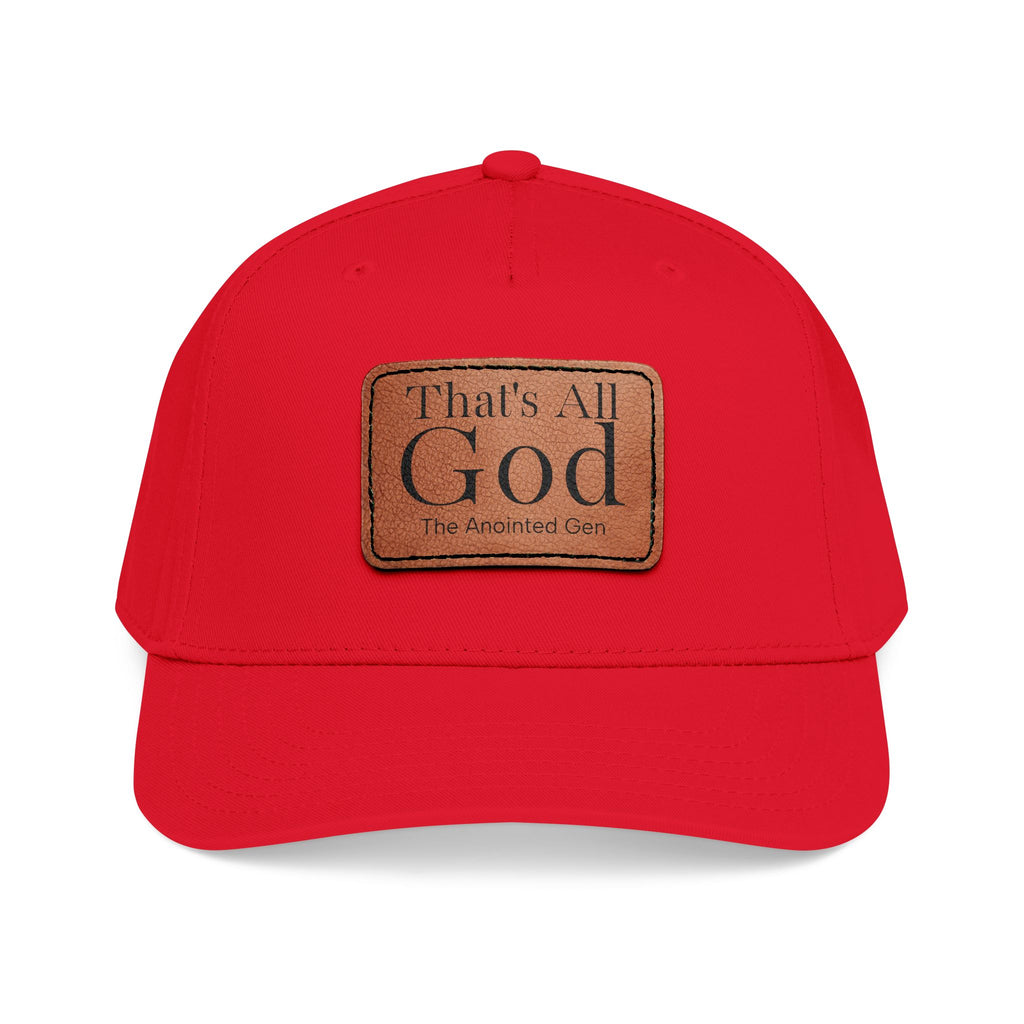 "That's All God" Leather Patch Baseball Cap