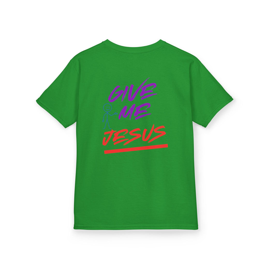 “Give Me Jesus” Kids Tee