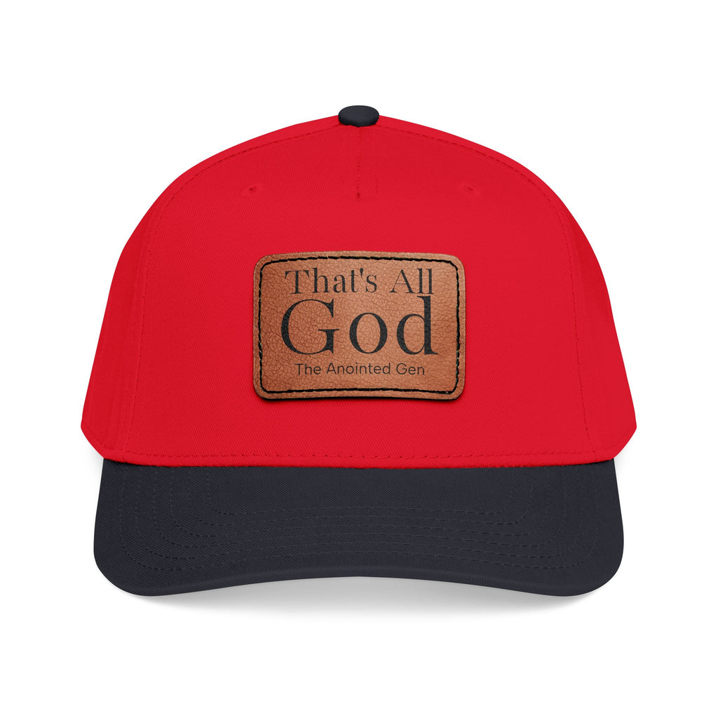 "That's All God" Leather Patch Baseball Cap