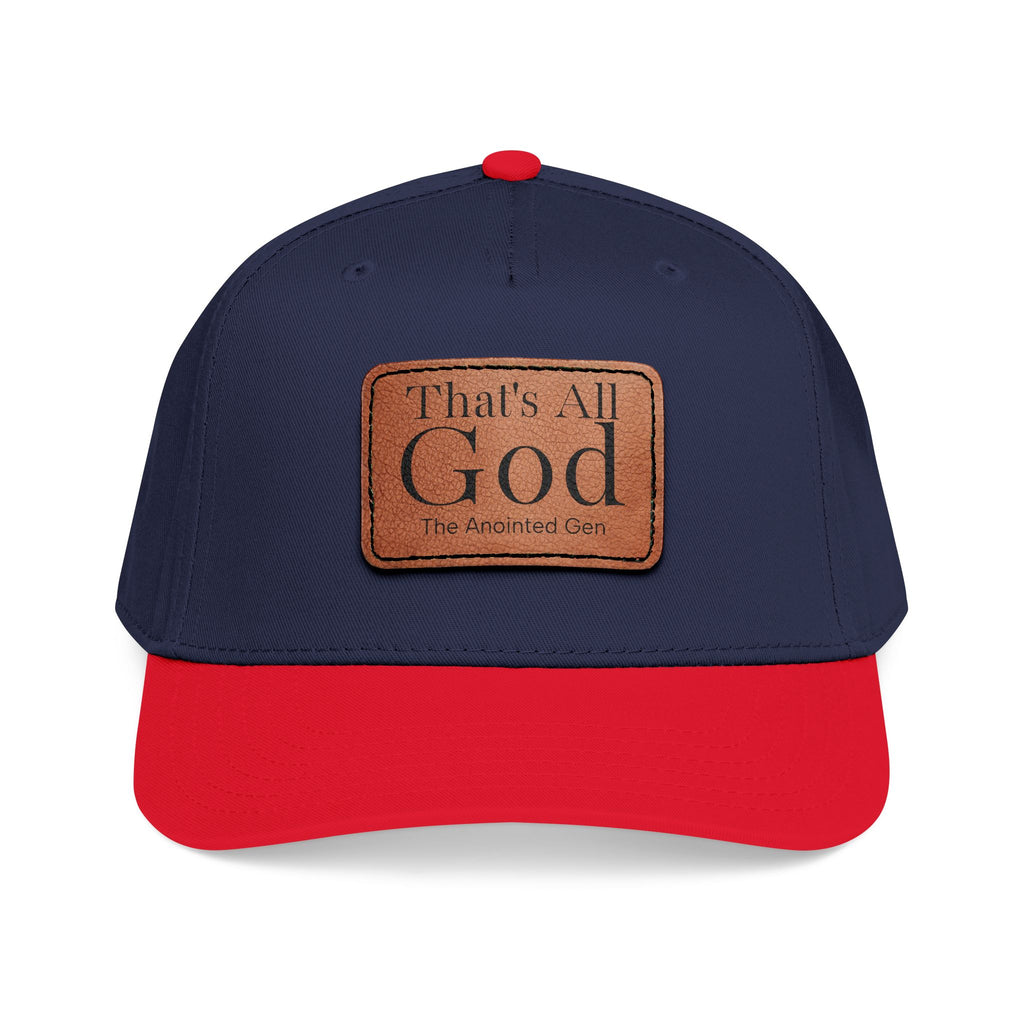 "That's All God" Leather Patch Baseball Cap