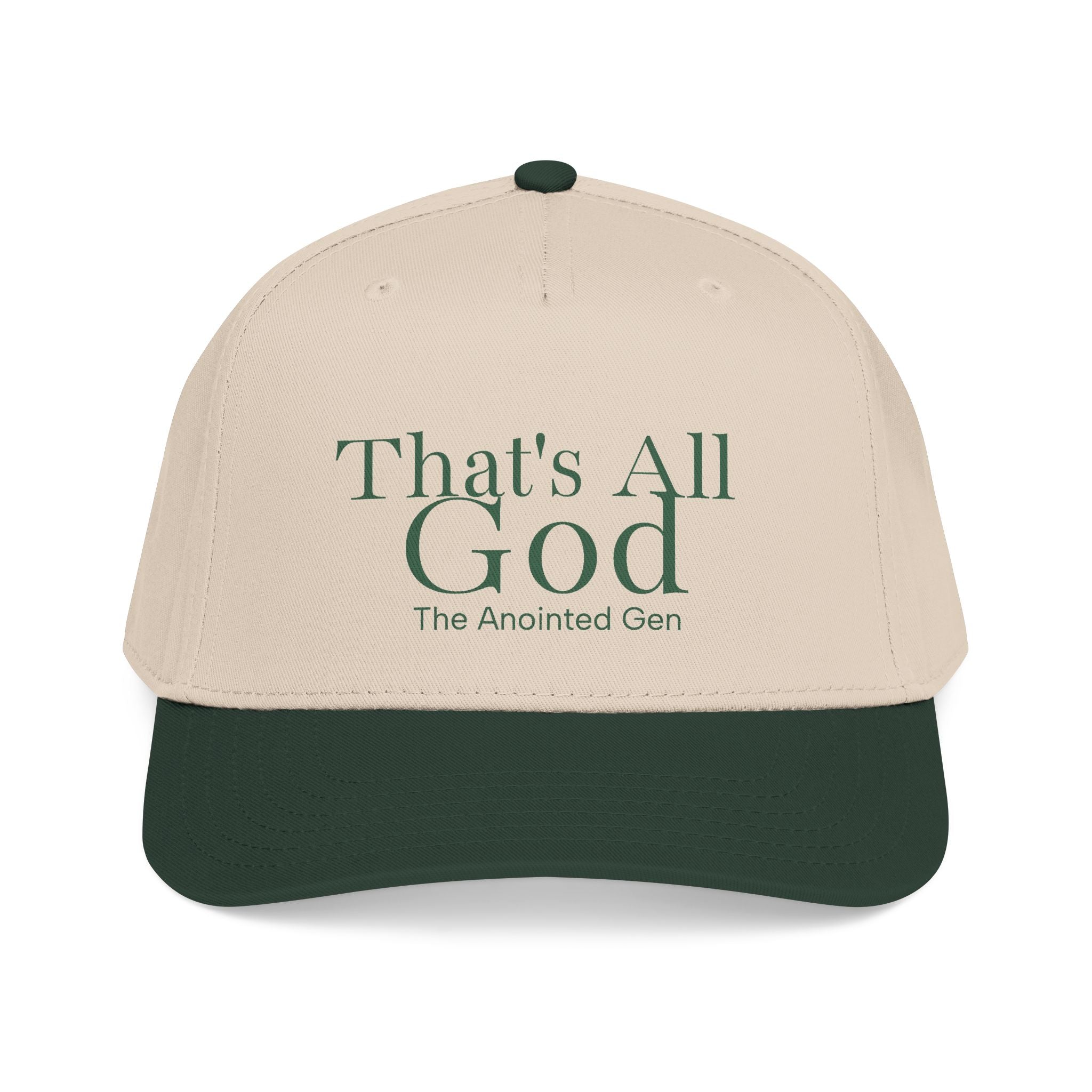 That`s All God Baseball Cap