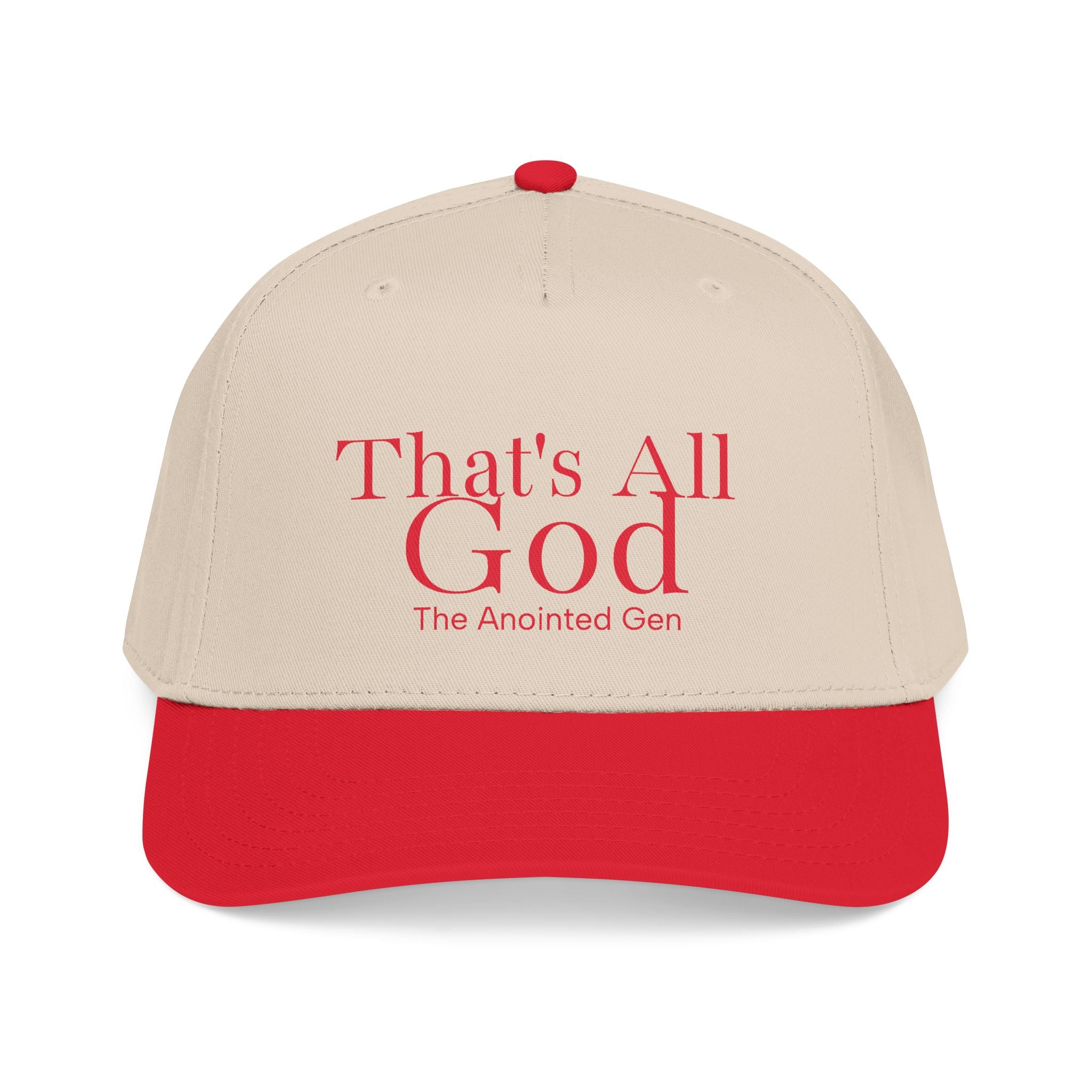 That`s All God Baseball Cap