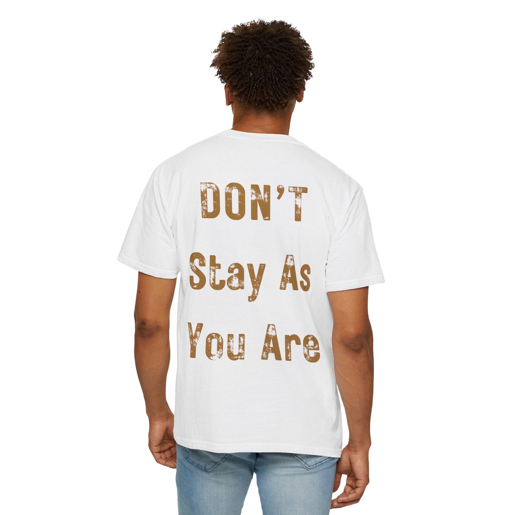 "Come As You Are / Don't Stay As You Are" Graphic Tee