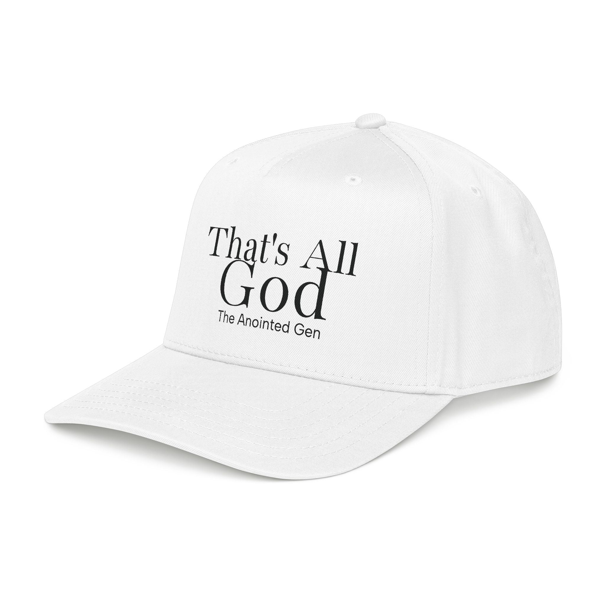 That`s All God Baseball Cap